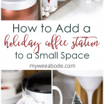 creating a holiday coffee station in a small space hot cocoa bar with all the fixings