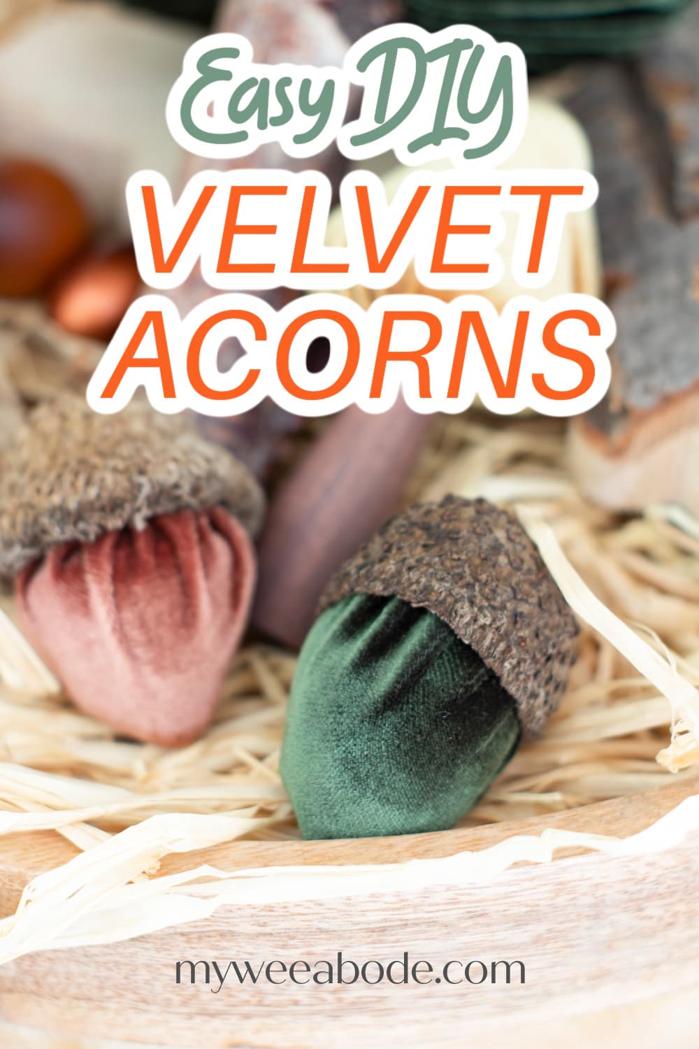 how to make stretch velvet acorns in bed of raffia