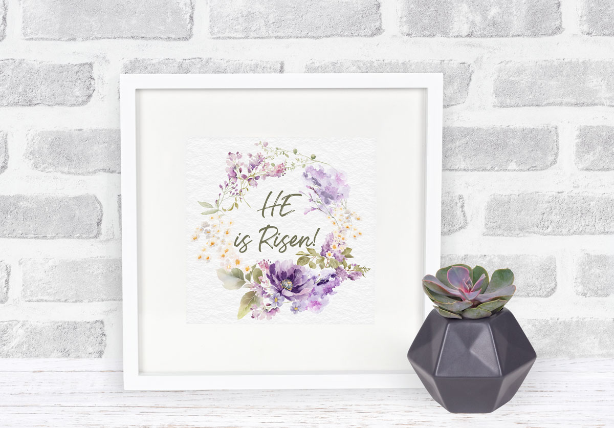 sweet spring printables in watercolor wreath with he is risen written inside and succulent pot with brick wall in background